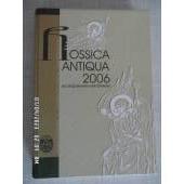 Rossica Antiqua 2006. Исследования и материалы