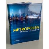 Metropolen. Menschen und ihre Stadt