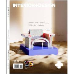 Interior + Design ИНТЕРЬЕР+ДИЗАЙН №10 -11 октябрь - ноябрь 2021
