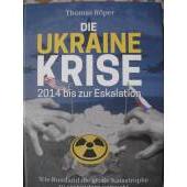 Ukraine Krise 2014 - Das erste Opfer des Krieges ist die Wahrheit