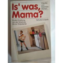 Is` was Mama?
