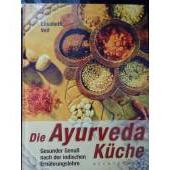 Die Ayurveda-Küche