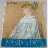 Masha^s days