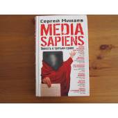 Media Sapiens. Повесть о третьем сроке