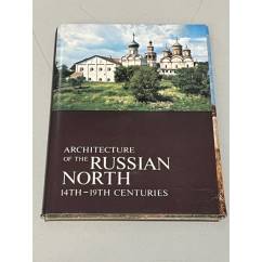 Architecture of the Russian North 14th - 19th Centuries. Открытки
