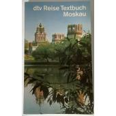 Reise Textbuch Moskau (Москва в отрывках из литературных текстов)