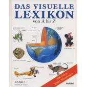 Das Visuelle Lexikon, von A bis Z. Band 1.