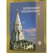 Семинариум булкинианум II: К 70-летию со дня рождения В.А. Булкина