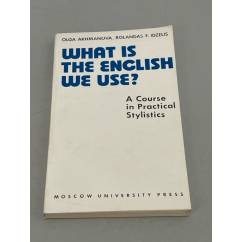 What is the English we use? A course in Practical Stilistics