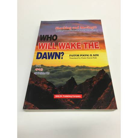Who Will Wake the Dawn?